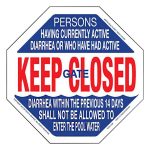 TGDS1020 California Swimming Pool Diarrhea Keep Gate Closed Sign