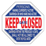 TGDS1020 California Swimming Pool Diarrhea Keep Gate Closed Sign